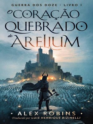 cover image of O Coração Partido de Arelium